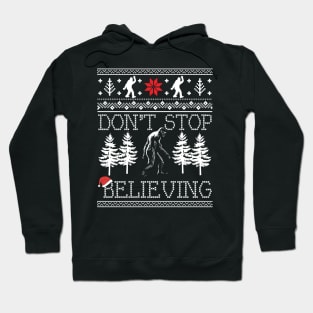 Funny Bigfoot Sasquatch Don't Stop Believing Ugly Christmas Sweater Hoodie
